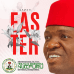 Governor Nwifuru's Easter Message